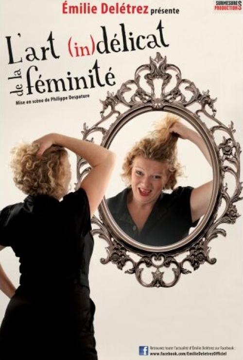 L&rsquo;art (in)délicat de la féminité