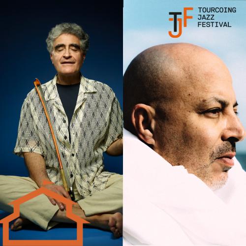 Tourcoing Jazz Festival 2025 : Renaud Garcia-Fons + Dhafer Youssef