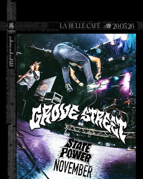 Grove Street + State Power + November