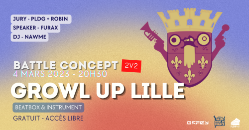 Battle Concept : GROWL UP Lille