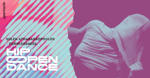 Hip Open Dance – Première de « Formlessness »