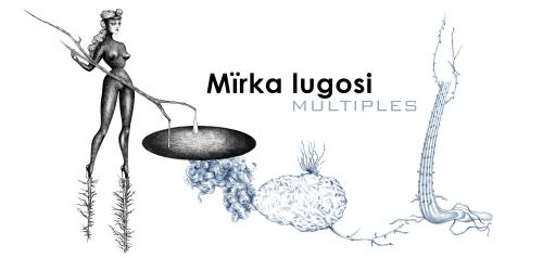 Multiples de Mïrka Lugosi