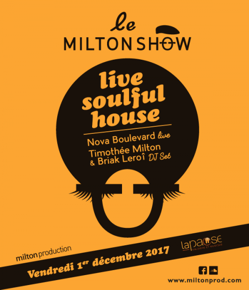 Live soulful house : Nova Boulevard + Milton Prod