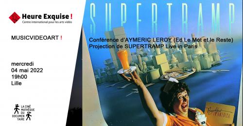 Supertramp – Conférence et projection