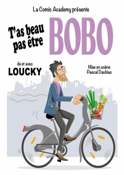 T’as beau pas être bobo