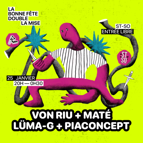 La Bonne Fête double la mise avec Von Riu + Maté & Lüma-G + piaconcept