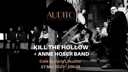 Kill The Hollow + Anne Hoser B