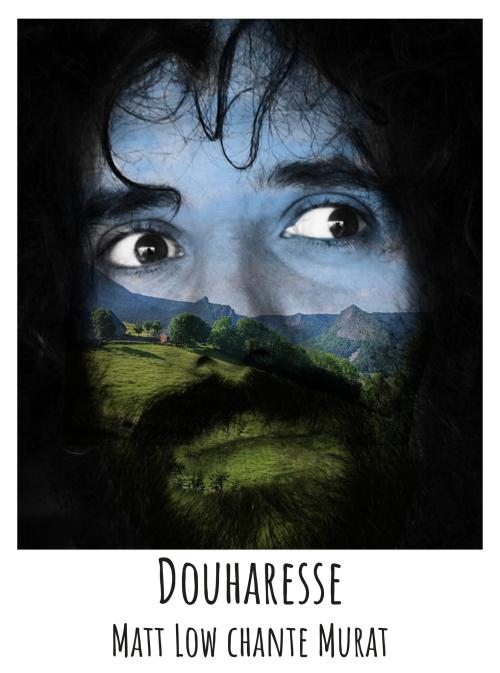 Douharesse – Matt Low chante Murat