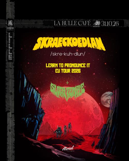Skraeckoedlan (stoner) + Sloth Temple à la Bulle Café
