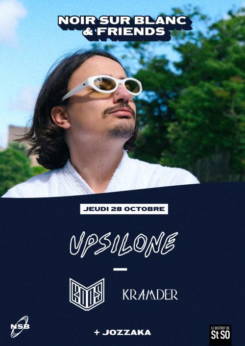 Noir Sur Blanc & friends : Upsilone, Koos, kramder & Jozzaka