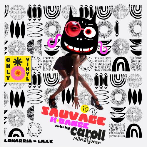 Sauvage K-Dance avec DJ Caroll Mamaqueen