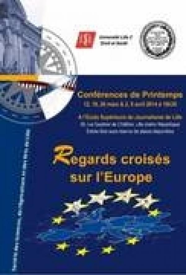 L&#8217;Europe au menu des Conférences de printemps à Lille