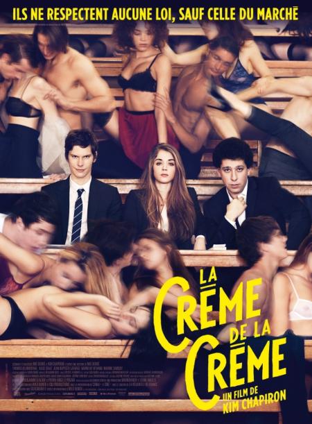 La Crème de la Crème : Ecole de commerce, love story et prostitution !