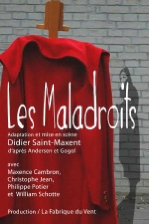 Les Maladroits