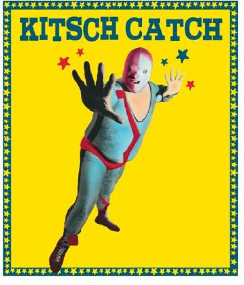 Kitsch Catch
