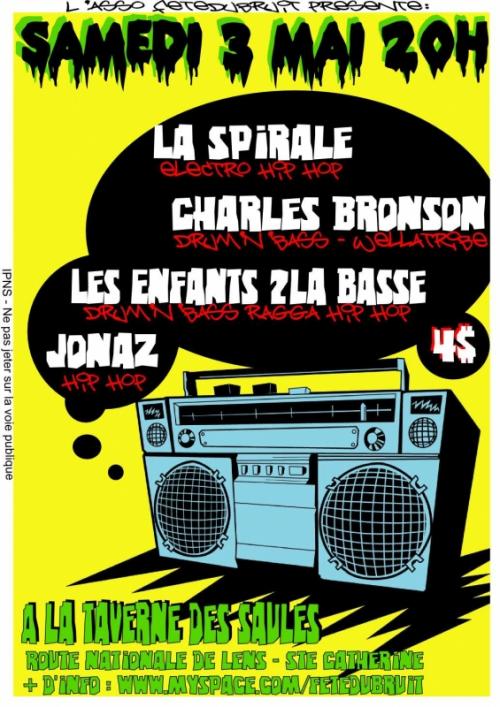 les Enfants 2la basse + la Spirale + Jonaz + Charles Bronson