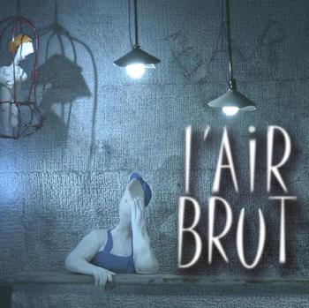 L&rsquo;Air Brut