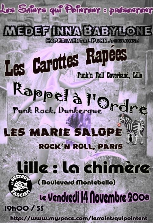 Medef Inna Babylone, Les Carottes Rapées, Les Marie Salope & Rappel à l’ordre