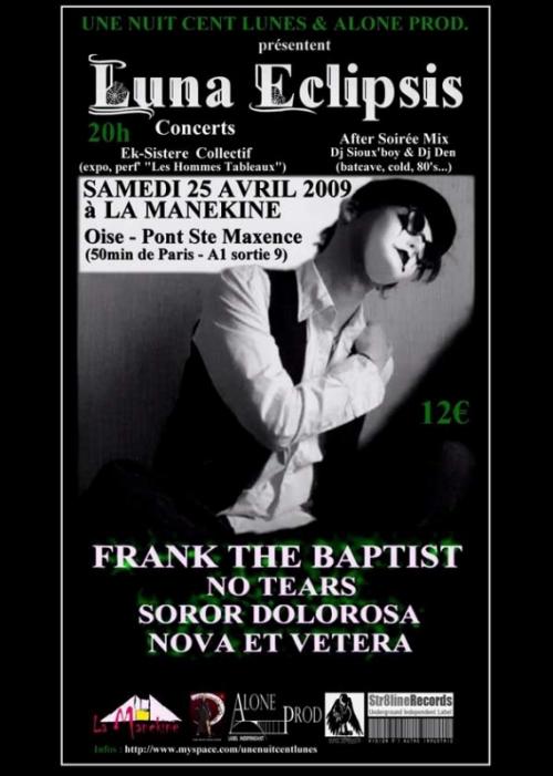 Frank The Baptist + No Tears + Soror Dolorosa + Nova & Vetera + Ek-Sistere (Les Hommes Tableaux)