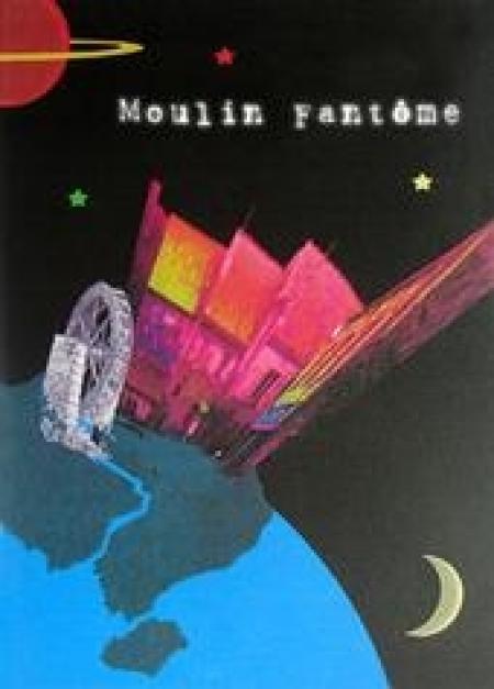 Moulin Fantôme (Le)