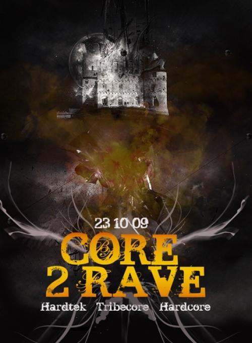 Core 2 Rave with Matt Weasel Buster