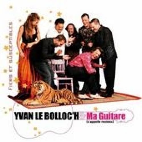 Yvan le Bolloc’h & Ma Guitare (s’appelle reviens) + Manaswing