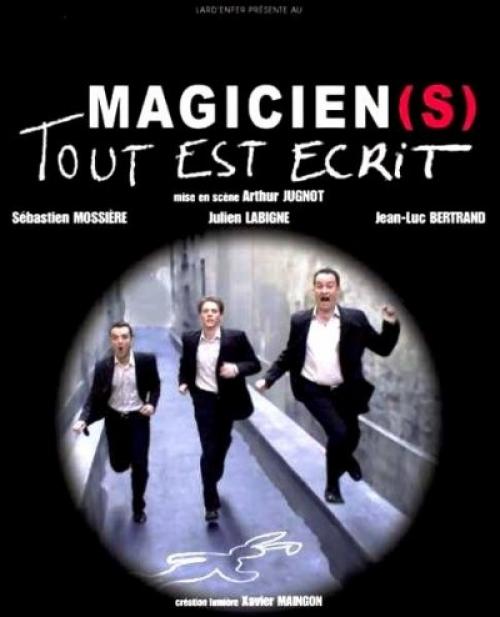 Magicien(s) : tout est écrit