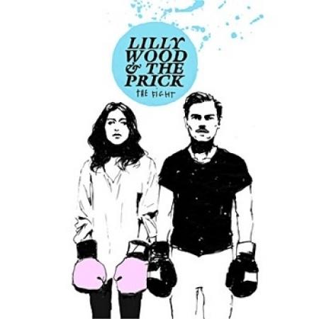 The Fight – Lilly Wood And The Prick