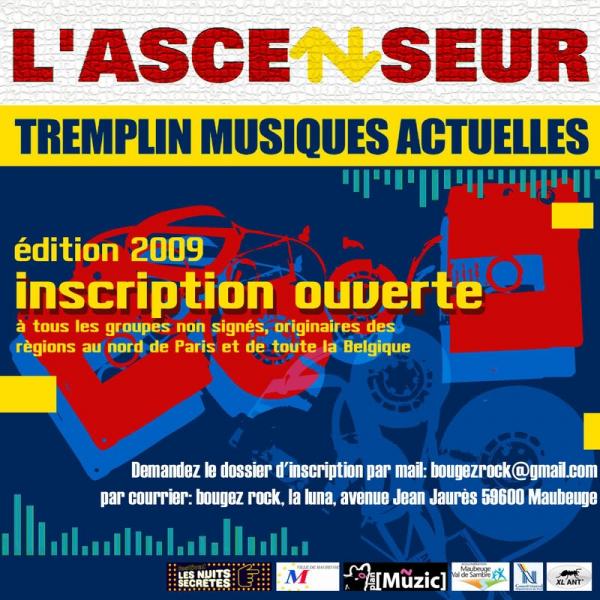 Le  tremplin  » l&rsquo;Ascensceur  » est ouvert aux nouveaux talents amateurs de la région !