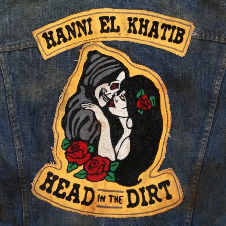 « Head In The Dirt », le deuxième album d’Hanni El Khatib