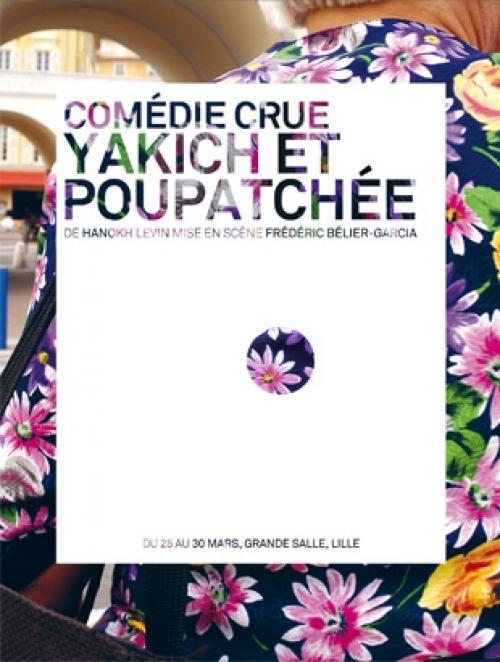 Comédie crue : Yakich et Poupatchée