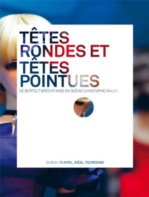 Têtes rondes et têtes pointues