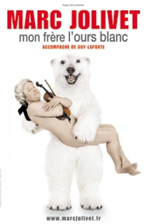 Mon Frère l’ours blanc – Marc Jolivet
