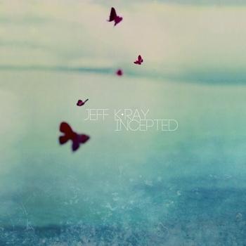 Incepted : sur les routes enchanteresses du premier album de Jeff K-Ray