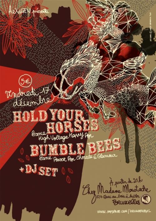 Bumble Bees + Hold Your Horses + DJ set @ Madame Moustache