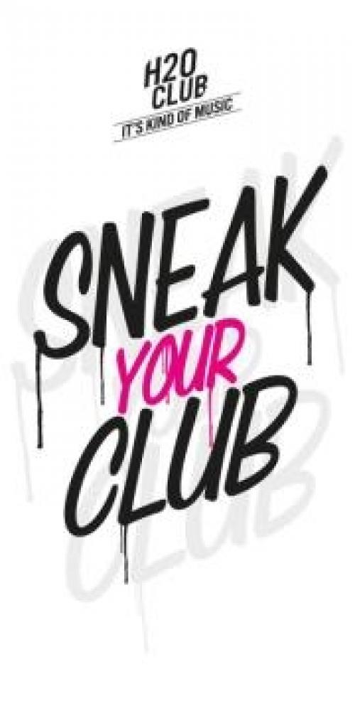 Sneak Your Club