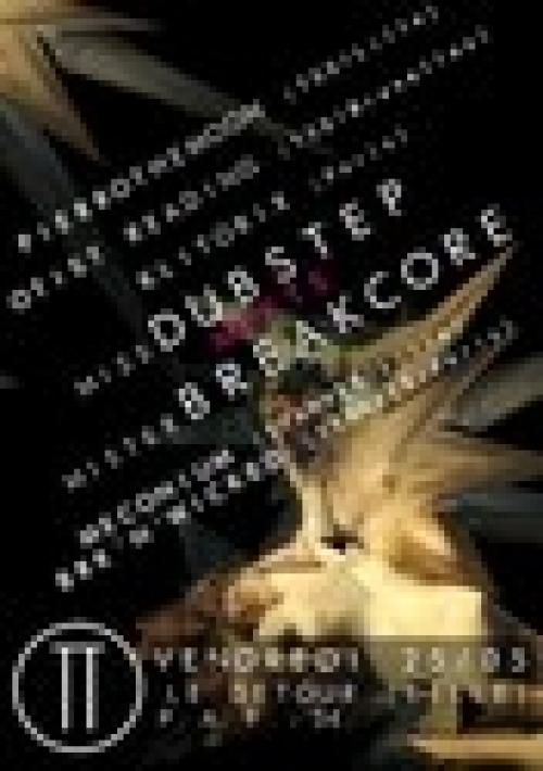 Soirée dubstep/idm/breakcore
