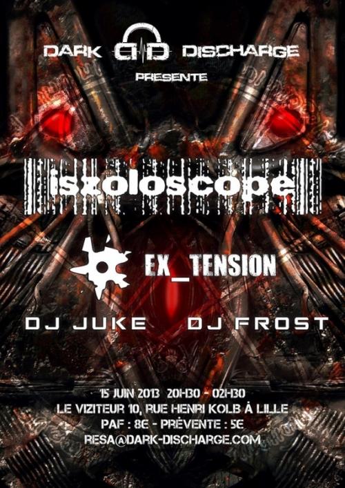 Iszoloscope + Ex_Tension + DJ Juke + DJ Frost