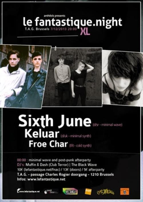 Sixth June + Keluar + Froe Char + afterparty