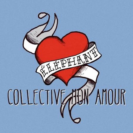 Le nouveau clip d’Eléphant : Collective Mon Amour