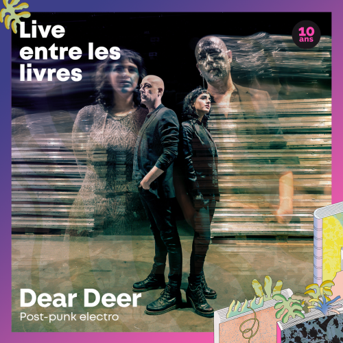 Dear Deer – Live entre les livres