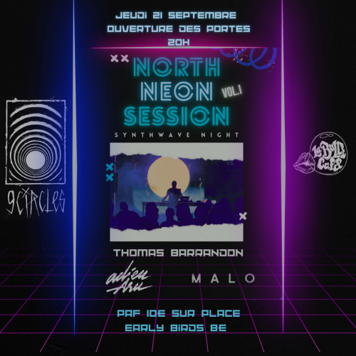 Les North Neon Sessions by 9 Circles pour un voyage électronique et sonore !