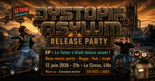 Dystopik Asylum – Release party
