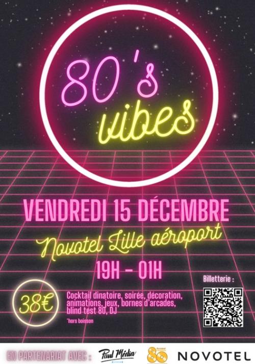 80’s vibes : Soirée au coeur des années 80