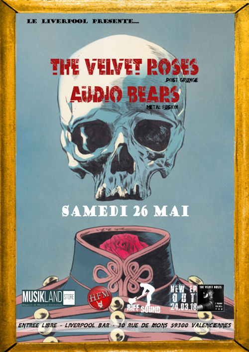The Velvet Roses + Audio Bears