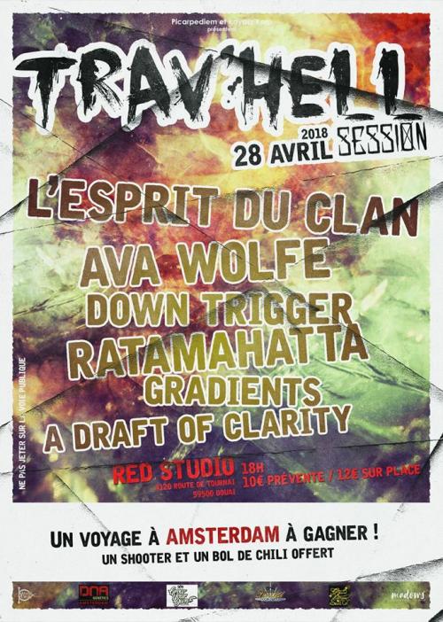 Trav’hell Session – L’Esprit du Clan + Ava Wolfe + Down Trigger…