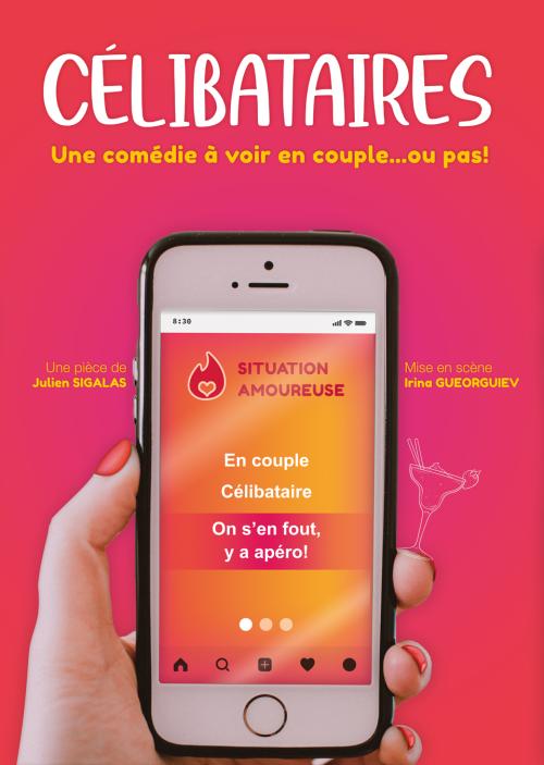 Le spectacle Célibataires