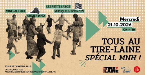 Tous au Tire-Laine, spécial Musée d’histoire naturelle