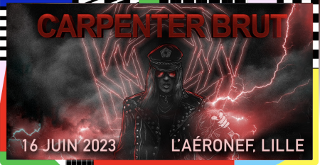 Carpenter Brut à l’Aéronef