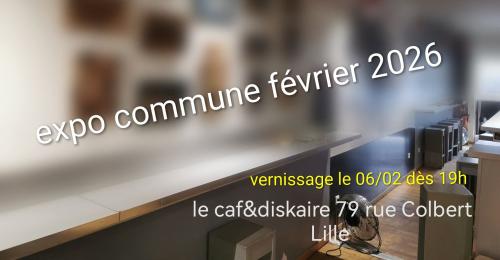 Expo commune #1 de 2026 – Vernissage